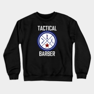 Tactical Barber Crewneck Sweatshirt